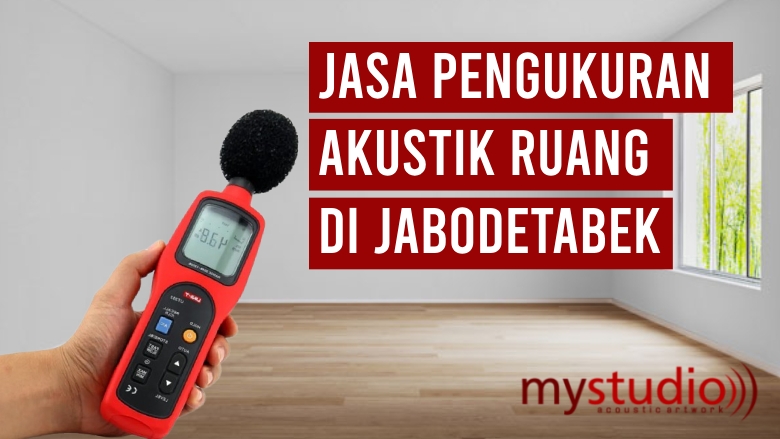 Jasa Pengukuran Akustik Ruang Jabodetabek